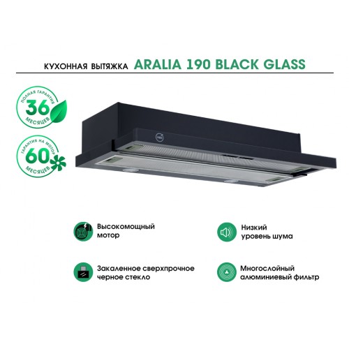ARALIA 190 BLACK GLASS